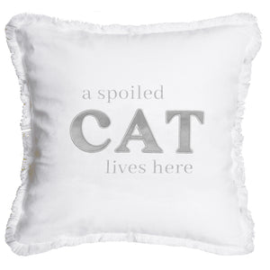 "A Spoiled Cat Lives Here" Pillow